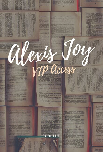 Alexis Joy VIP Access