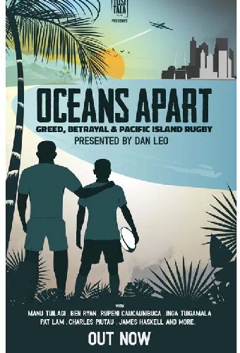 Oceans Apart: Greed, Betrayal and Pacific Island Rugby
