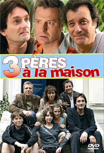 Trois pères à la maison