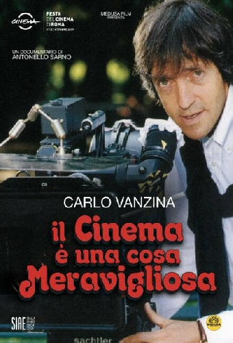 Carlo Vanzina. Il Cinema è una Cosa Meravigliosa