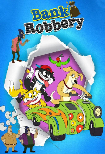 Hunny Bunny Bank Robbery