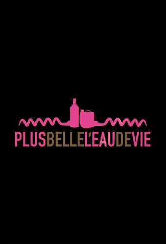 Plus belle l'eau de vie