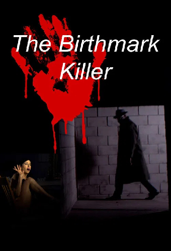The Birthmark Killer