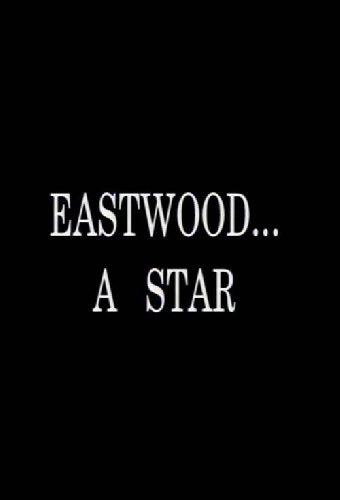 Eastwood... A Star