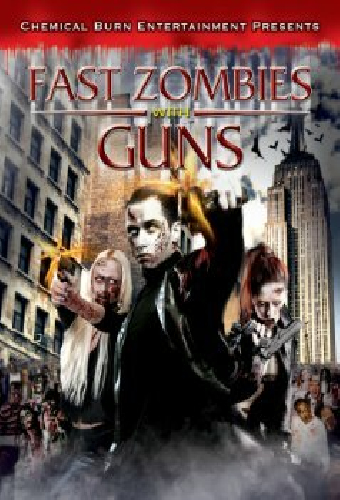 Fast Zombies with Guns