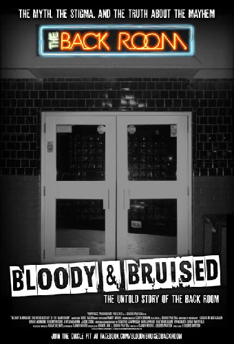 Bloody & Bruised: The Untold Story of the Back Room