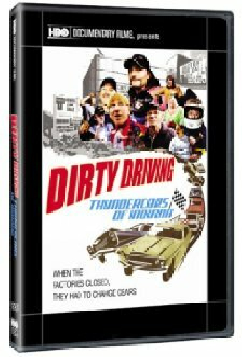 Dirty Driving: Thundercars Of Indiana