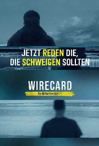 Wirecard - Die Milliarden-Lüge