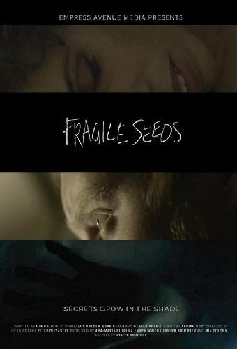 Fragile Seeds