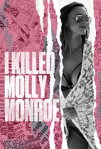 I Killed Molly Monroe