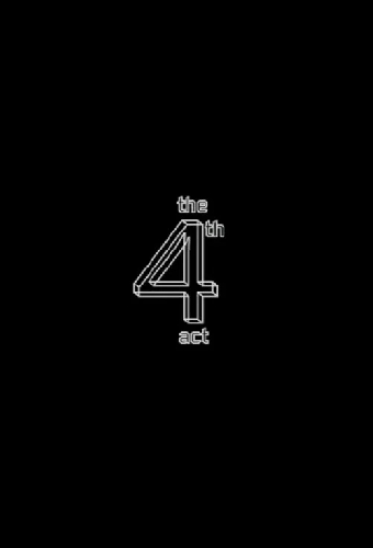 The 4th Act