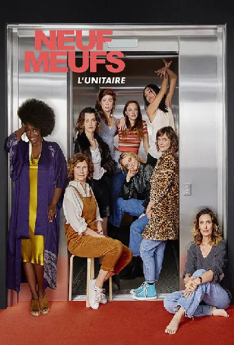 Neuf meufs - Le film