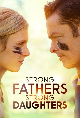 Strong Fathers, Strong Daughters