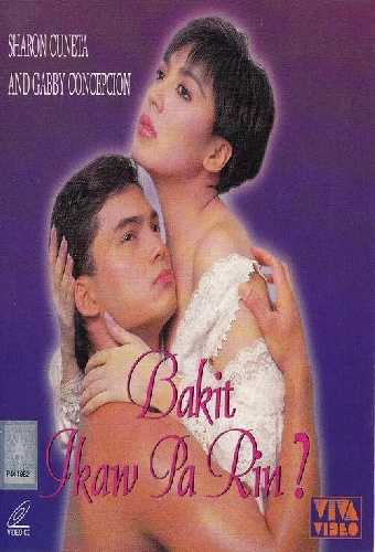 Bakit Ikaw Pa Rin?