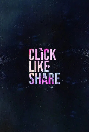 Click, Like, Share