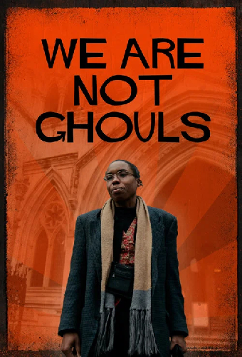 We Are Not Ghouls