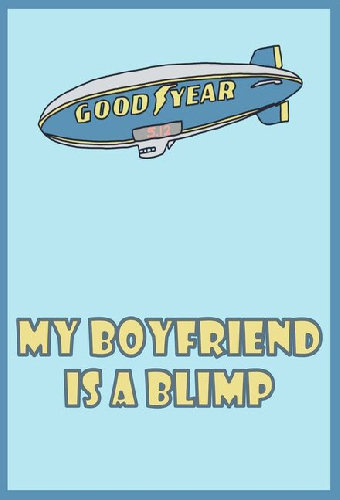 My Boyfriend Is a Blimp