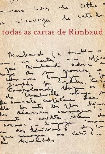 Todas as Cartas de Rimbaud