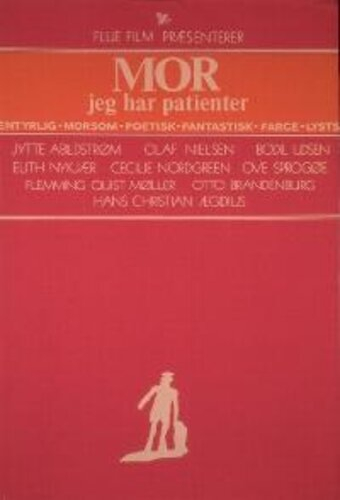 Mor, jeg har patienter