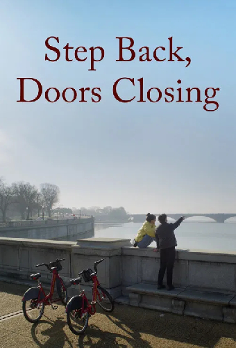 Step Back, Doors Closing
