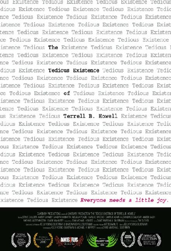 The Tedious Existence of Terrell B. Howell