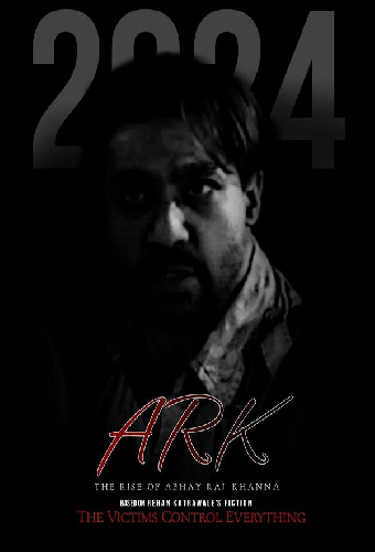 ARK: The Rise of Abhay Raj Khanna