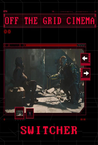 Switcher – Off the Grid Cinema