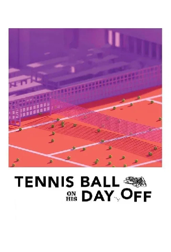 Tennis Ball on His Day Off