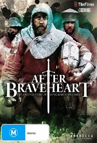 After Braveheart