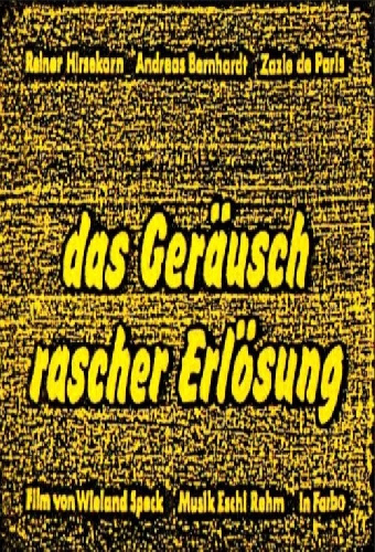 Das Geräusch rascher Erlösung