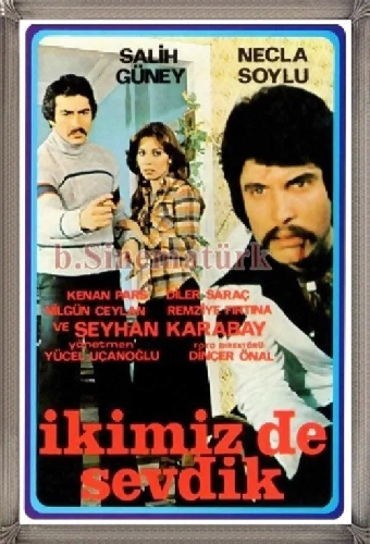 İkimiz De Sevdik