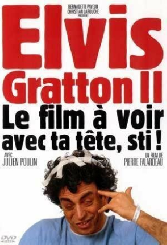 Elvis Gratton 2: Miracle à Memphis