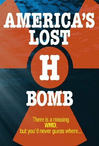 America's Lost H Bomb