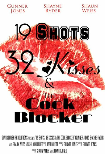 19 Shots 32 Kisses and the Co@K Blocker