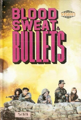 Blood, Sweat and Bullets