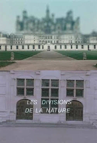 Les divisions de la nature : Quatre regards sur le château de Chambord