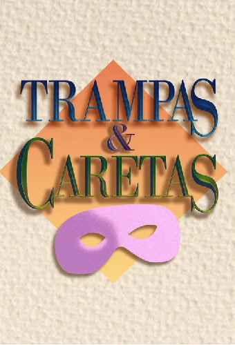 Trampas y caretas