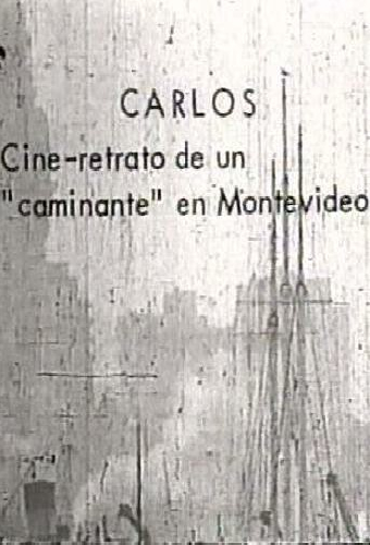 Carlos: cine-retrato de un caminante en Montevideo
