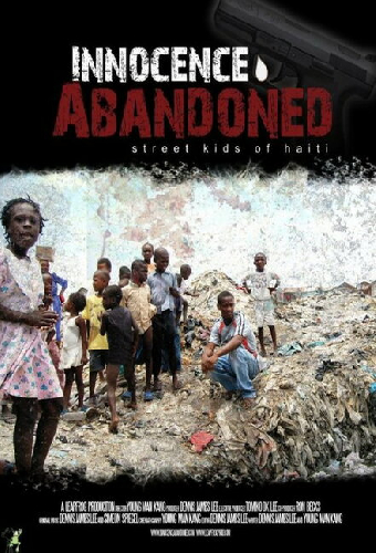 Innocence Abandoned: Street Kids of Haiti