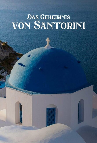 Das Geheimnis von Santorini