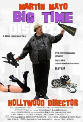 Martin Mayo Big Time Hollywood Director