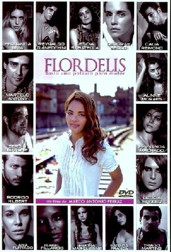 Flordelis: Basta uma Palavra para Mudar