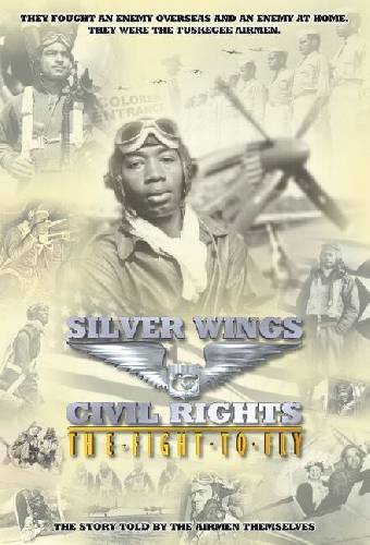 Silver Wings & Civil Rights: The Fight to Fly
