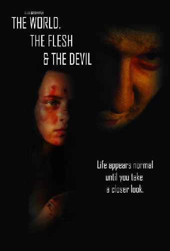 The World, the Flesh & the Devil