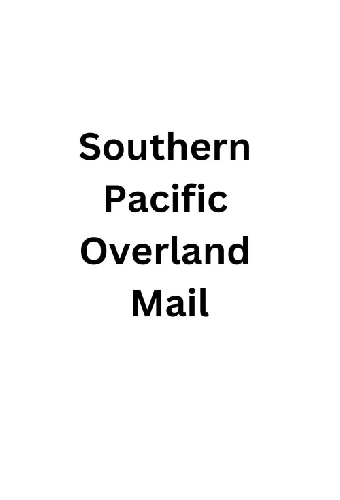 Southern Pacific Overland Mail