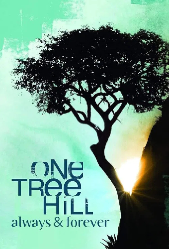 One Tree Hill: Always & Forever