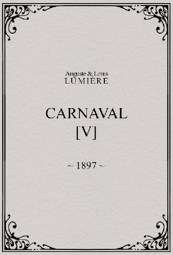 Carnaval, [V]