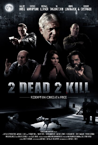 2 Dead 2 Kill