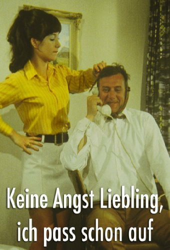 Keine Angst Liebling, ich pass schon auf