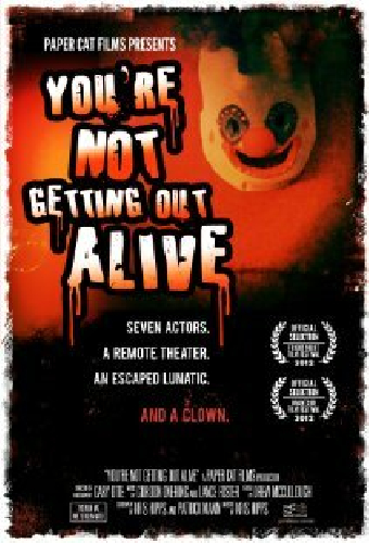 You're Not Getting Out Alive